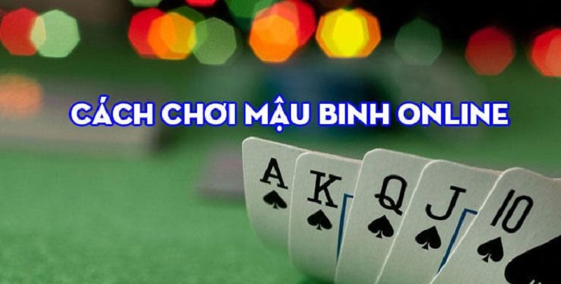 Luật Chơi Bài Mậu Binh Cơ Bản